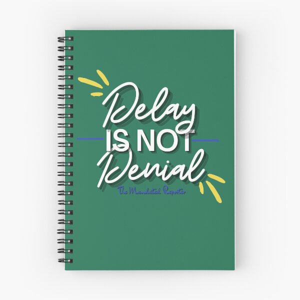 Item preview, Delay is Not Denial - Green designed and sold by TheReporter1.
