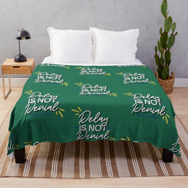 Item preview, Delay is Not Denial - Green designed and sold by TheReporter1.
