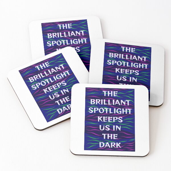 Item preview, Radical Feminist Humanist Quote - The Brilliant Spotlight Keeps Us In The Dark designed and sold by LethalPixieDust.