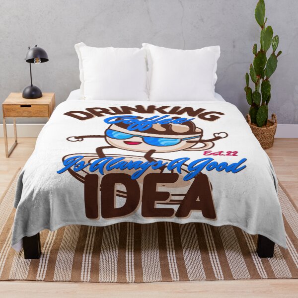 Item preview, DRINKING COFFEE IS ALWAYS A GOOD IDEA designed and sold by GAADesignz.