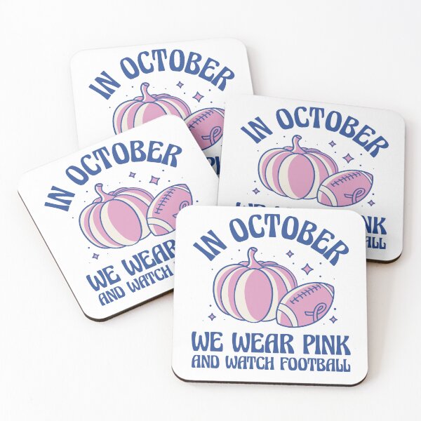 Item preview, In October We Wear Pink And Watch Football designed and sold by Chadwick Bradley.