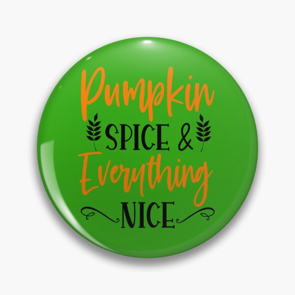 Item preview, Pumpkin Spice And Everything Nice. Fall Quote. Autumn Quote. Thanksgiving designed and sold by DesignHouse07.