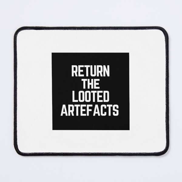 Item preview, Return the Looted Artefacts designed and sold by Sticker Heaven!.