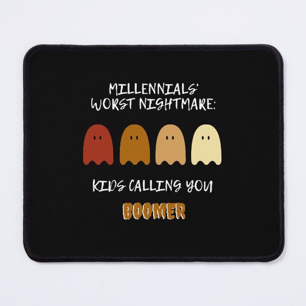 Item preview, Millennials' worst nightmare designed and sold by VickyKing.