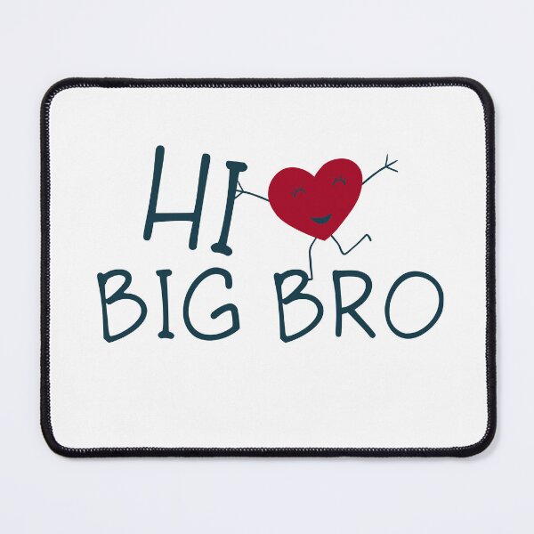 Item preview, Hi, Big Bro! designed and sold by Miri-amI.