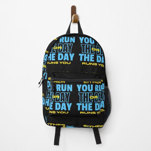 Item preview, EITHER YOU RUN THE DAY OR THE DAY RUNS YOU designed and sold by manardesign.