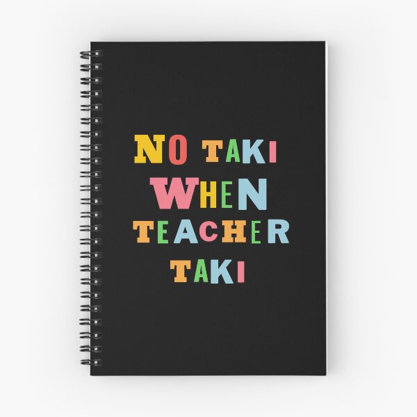 Item preview, Funny Teacher Apparel Gift No Taki When Teacher Taki Cute Education classroom Classic T-Shirt designed and sold by YouSsefHN05.