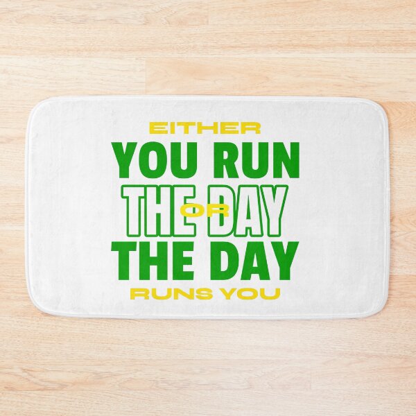 Aperçu de l'œuvre EITHER YOU RUN THE DAY OR THE DAY RUNS YOU créée et vendue par manardesign.