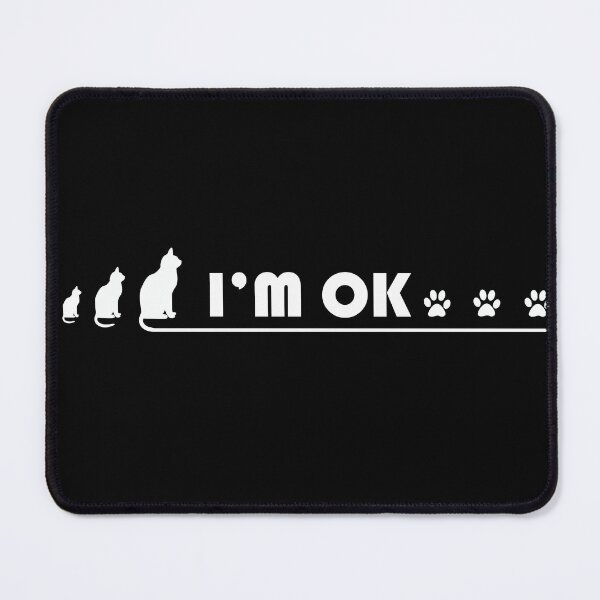 Item preview, I'm ok with my cat designed and sold by KRITERSart.