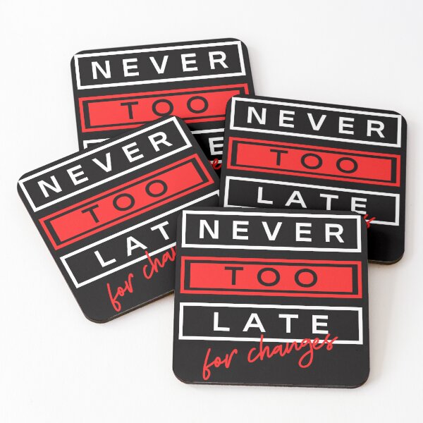 Item preview, Never too late for changes designed and sold by Fitandstylish.