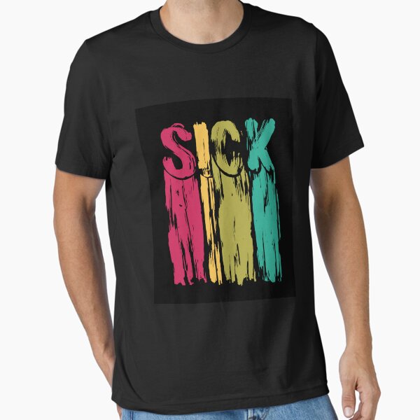 Item preview, Sick! designed and sold by bennetthuskers.