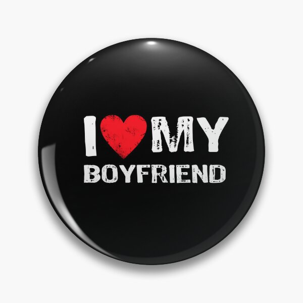 Item preview, I Love My Boyfriend Funny designed and sold by maxarus.