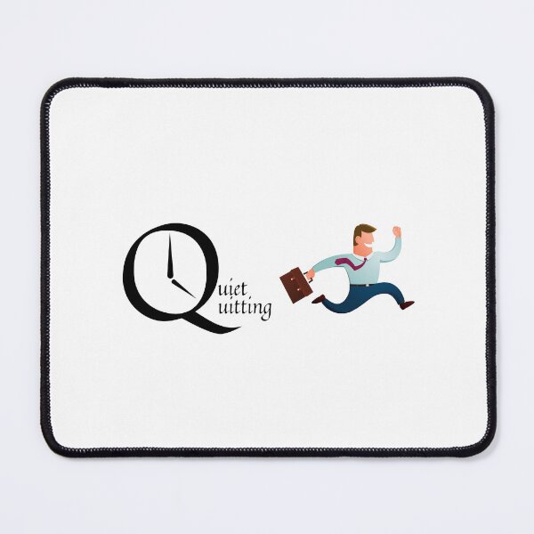 Item preview, Quiet Quitting designed and sold by Kubala.