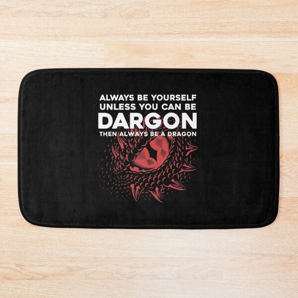 Item preview, Always Be Yourself Unless You Can Be A Dragon, Dragon Gift, eye of dragon, dragon designed and sold by RedArtsDesign.
