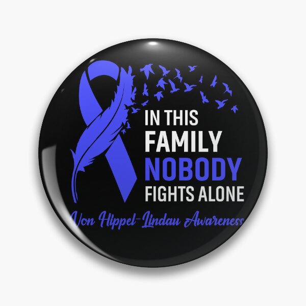 Item preview, In This Family Nobody Fights Alone Von Hippel-Lindau Awareness Feather Ribbon designed and sold by frechettee.