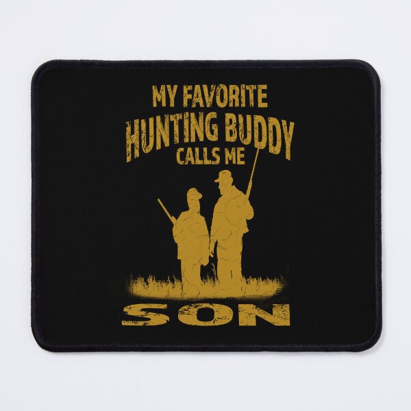 Item preview,   My Favorite Hunting Buddy Calls Me   designed and sold by david parry.