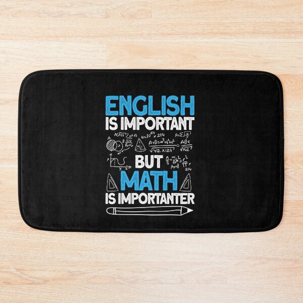 Item preview, English Is Important But Math Is Importanter designed and sold by Ibu83.
