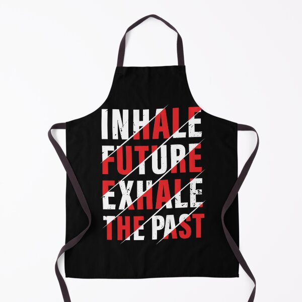 Item preview, Inhale The Future, Exhale The Past. Red, Hard work, Inspiration, Motivation, Work, Luck, Moving on., designed and sold by Salmaniix.