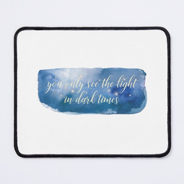 Item preview, You only see the light in dark times designed and sold by GigiPrints.