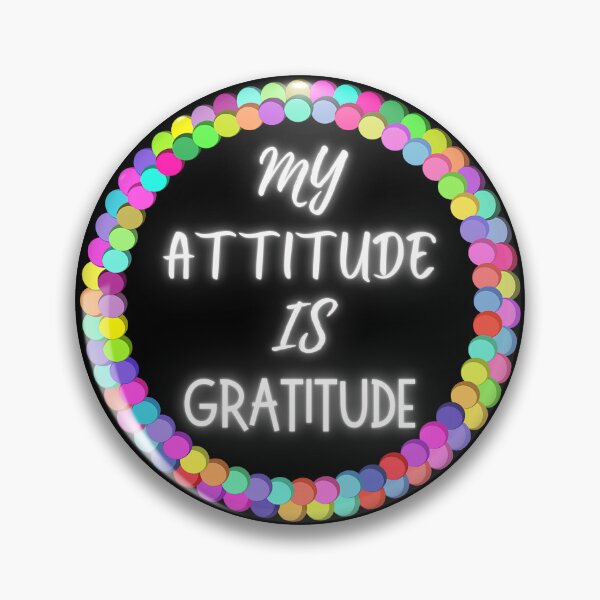 Item preview,  My Attitude is Gratitude.. A bright and cheerful positive quote designed and sold by Wonder & Whimsy.