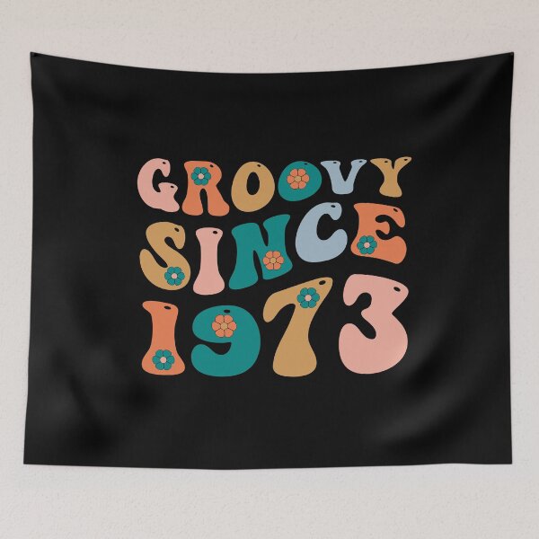 Item preview, Groovy Since 1973 | Made In 1973 | Retro 1973 Birthday | Retro Groovy designed and sold by AMINE  ★★★★★.