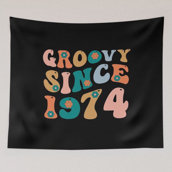 Item preview, Groovy Since 1974 | Made In 1974 | Retro 1974 Birthday | Retro Groovy designed and sold by AMINE  ★★★★★.