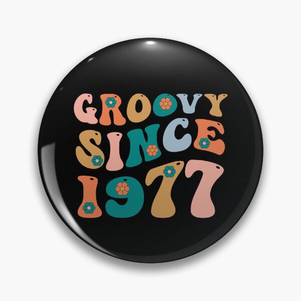 Item preview, Groovy Since 1977 | Made In 1977 | Retro 1977 Birthday | Retro Groovy designed and sold by AMINE  ★★★★★.