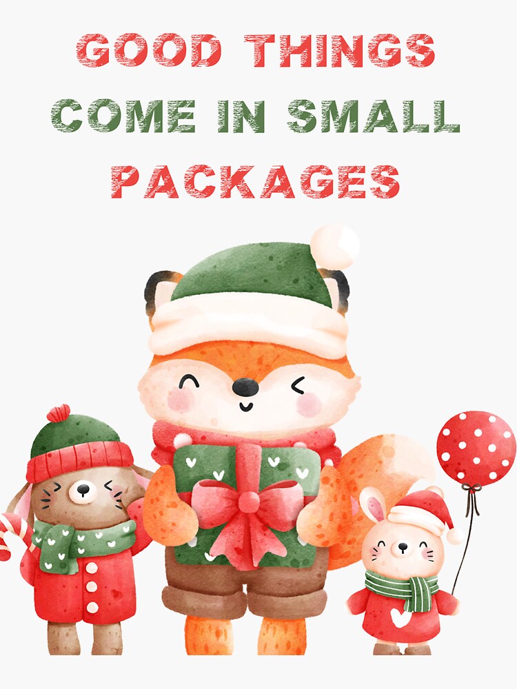 "Good Things Come in Small Packages Christmas Custome" Sticker for Sale