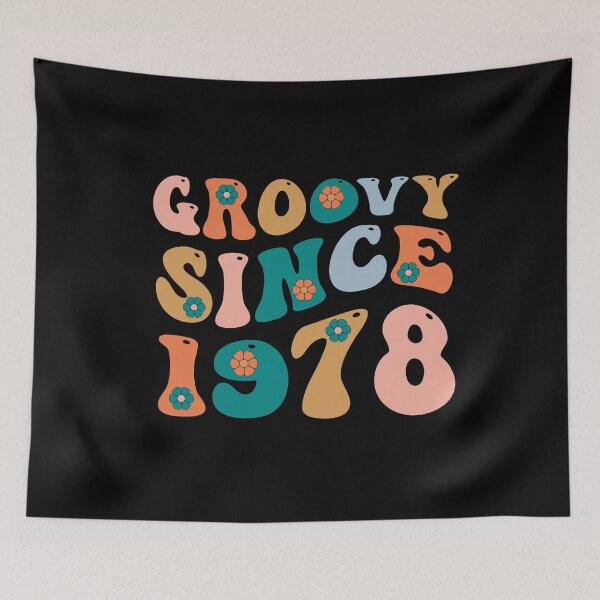 Item preview, Groovy Since 1978 | Made In 1978 | Retro 1978 Birthday | Retro Groovy designed and sold by AMINE  ★★★★★.