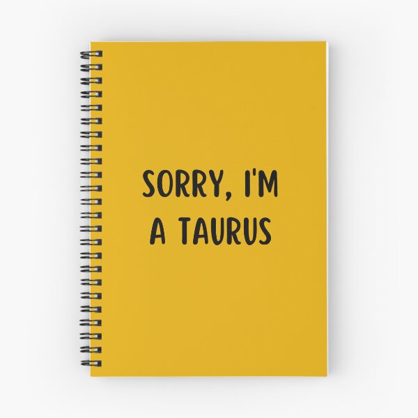 Item preview, Sorry I'm a Taurus designed and sold by Hellofriendco.