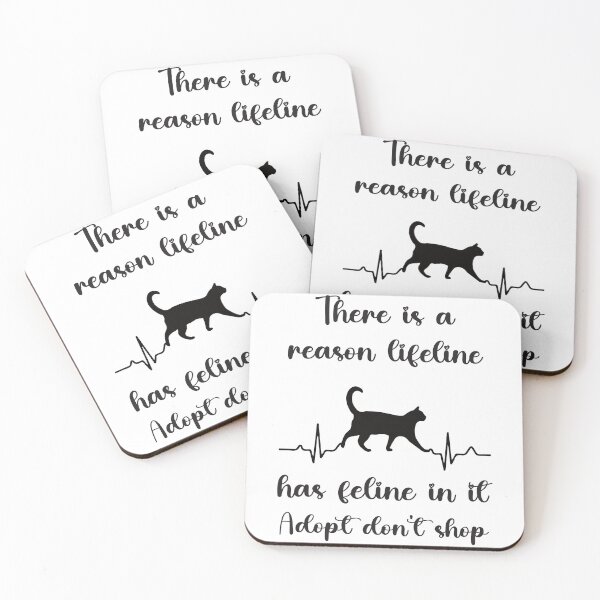 Item preview, There is a reason lifeline has feline in it Adopt don't shop Black and white version designed and sold by JoyOfHopeStore.