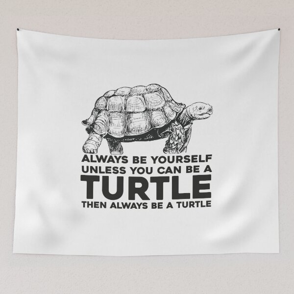 Item preview, Sea Turtle Always Be Yourself Unless You Can Be A Turtle, Always Be Yourself Unless You Can Be A Turtle, Turtle gift, Turtle lover, Turtle designed and sold by RedArtsDesign.