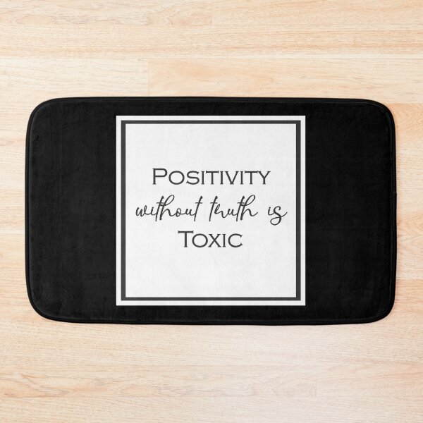 Item preview, Positivity without Truth is Toxic designed and sold by DogLifeCo.