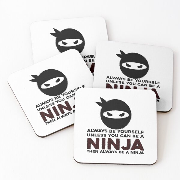 Item preview, always be yourself unless you can be a ninja, ninja gift, ninja idea, ninja quote, funny ninja, ninja lover, ninja designed and sold by RedArtsDesign.