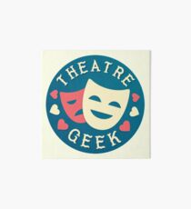 theatre geek Art Board