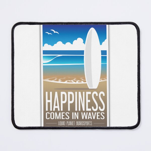 Item preview, Happiness Comes In Waves designed and sold by PaulTilly.