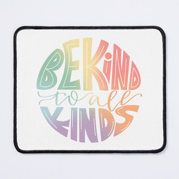 Item preview, Be Kind to All Kinds rainbow design designed and sold by aliceehle.
