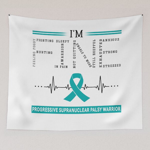 Item preview, I'm Fine Progressive Supranuclear Palsy Warrior Support Progressive Supranuclear Palsy Awareness Gifts designed and sold by rechardtee.