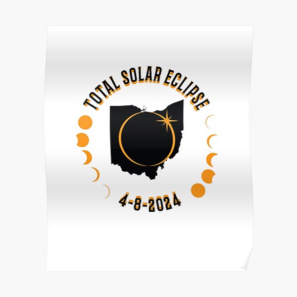 "Ohio Total Solar Eclipse Path 2024 Eclipse Souvenir " Poster for Sale