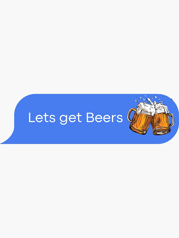 "lets get Beer beer emoji text message" Sticker for Sale by Benb2567