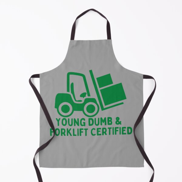 Item preview, Young Dumb And Forklift Certified designed and sold by khadijat297.