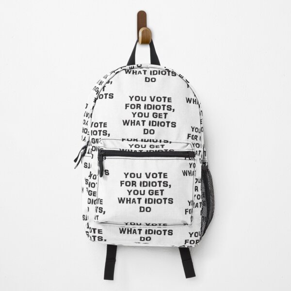 Item preview, You vote for idiots designed and sold by Politics-Corner.