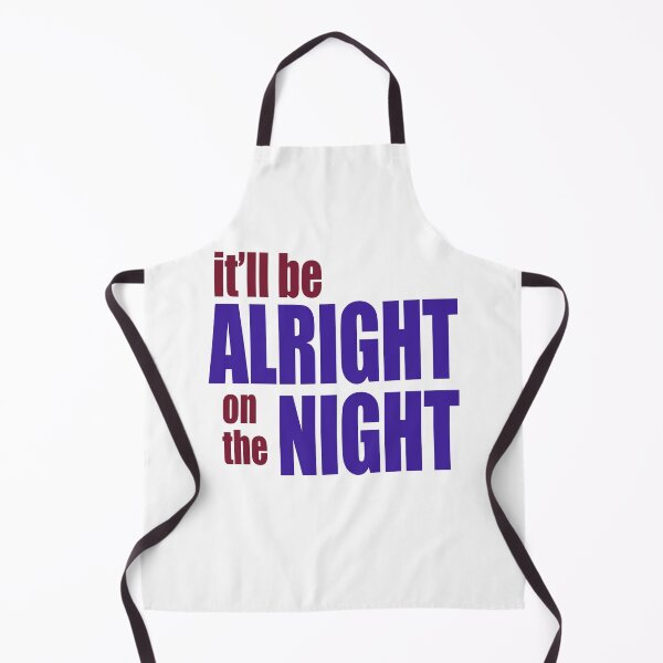 Item preview, independentthings It'll Be Alright on the Night designed and sold by Beeb Things.