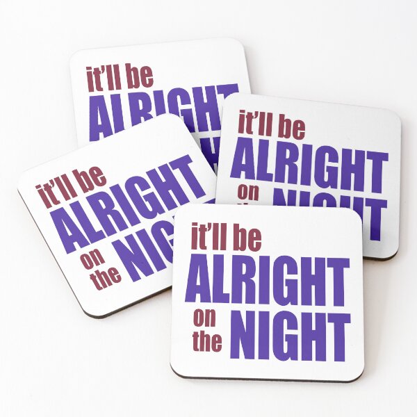 Item preview, independentthings It'll Be Alright on the Night designed and sold by Beeb Things.