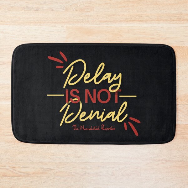 Item preview, Delay is Not Denial - Black and Yellow designed and sold by TheReporter1.