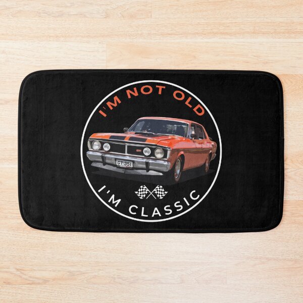 Item preview, I'm not Old, I'm Classic. Ford Falcon XY GT designed and sold by radestilo.