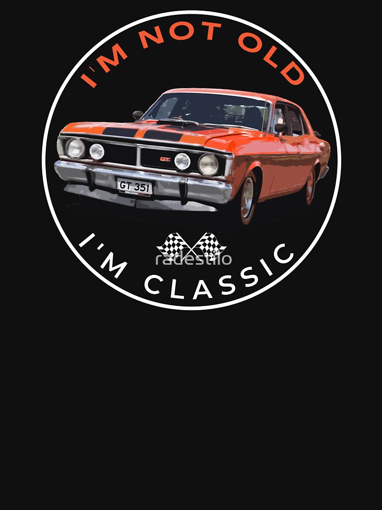 Thumbnail 7 of 7, Essential T-Shirt, I'm not Old, I'm Classic. Ford Falcon XY GT designed and sold by radestilo.