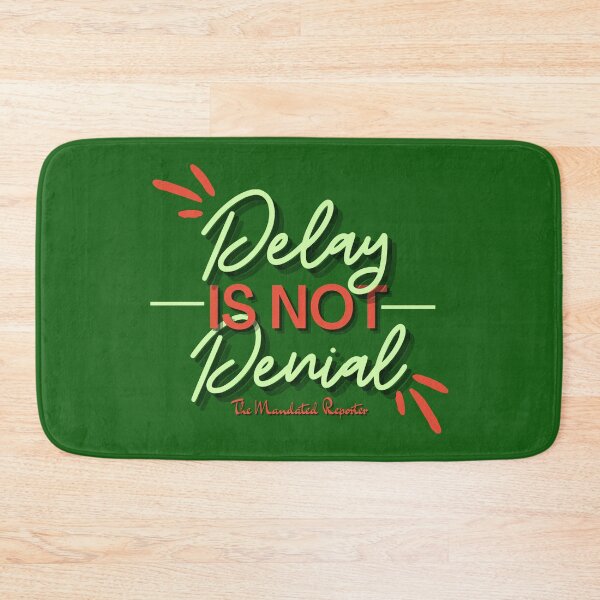 Item preview, Delay is Not Denial - Turtle designed and sold by TheReporter1.