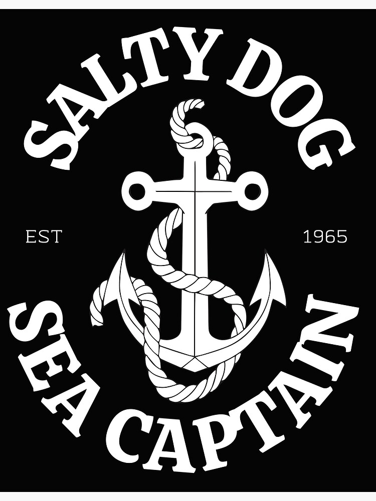 "Salty Dog Sea Captain" Poster for Sale by zenbition Redbubble