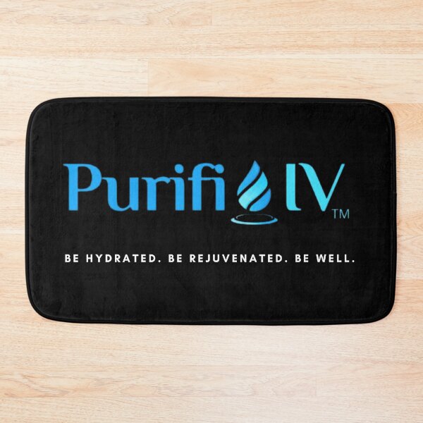 Item preview, PURIFI IV --   BE HYDRATEED, BE REJUVENATED, BE WELL.... designed and sold by FLYHIGHHH.